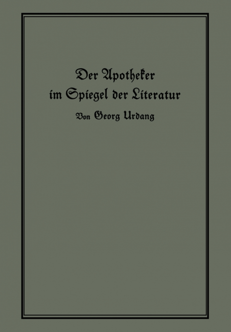 Der Apotheker Im Spiegel Der Literatur