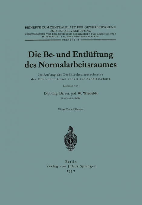 Die Be- und Entlüftung des Normalarbeitsraumes