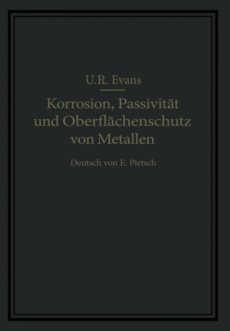 Korrosion, Passivität und Oberflächenschutz von Metallen