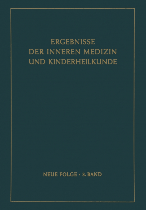 Ergebnisse der Inneren Medizin und Kinderheilkunde