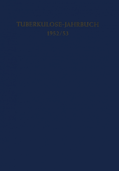 Tuberkulose-Jahrbuch 1952/53