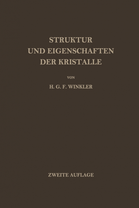 Struktur und Eigenschaften der Kristalle