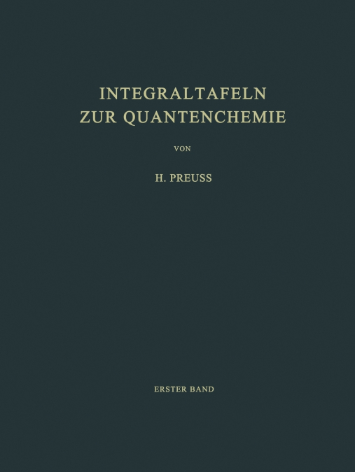 Integraltafeln zur Quantenchemie