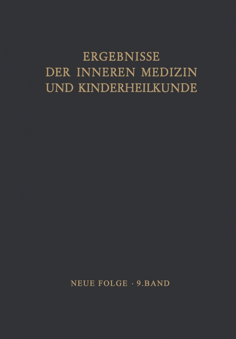 Ergebnisse der Inneren Medizin und Kinderheilkunde