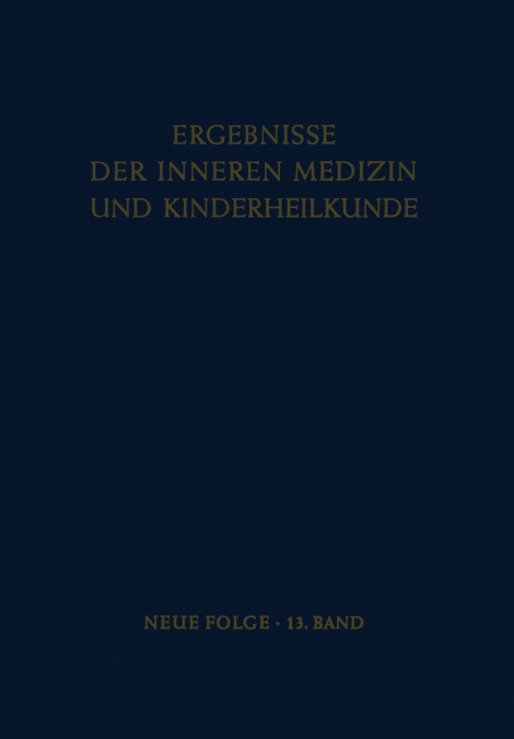Ergebnisse der Inneren Medizin und Kinderheilkunde
