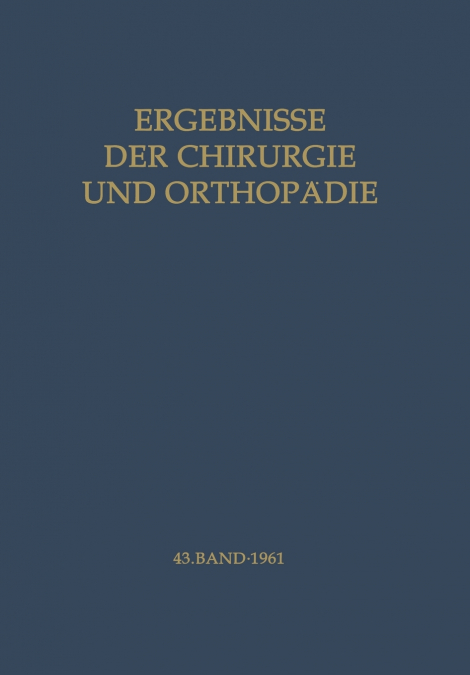 Ergebnisse der Chirurgie und Orthopädie