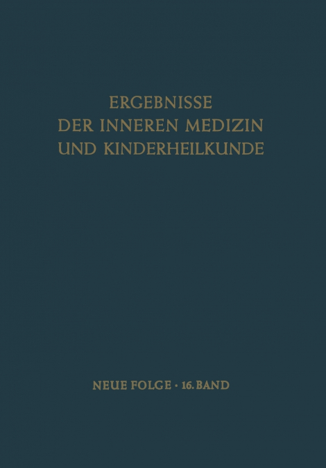 Ergebnisse der Inneren Medizin und Kinderheilkunde