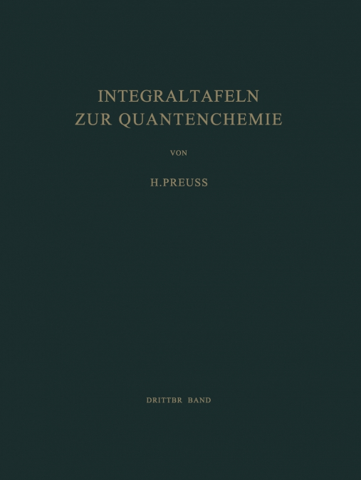 Integraltafeln zur Quantenchemie