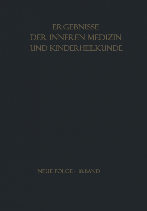Ergebnisse der Inneren Medizin und Kinderheilkunde