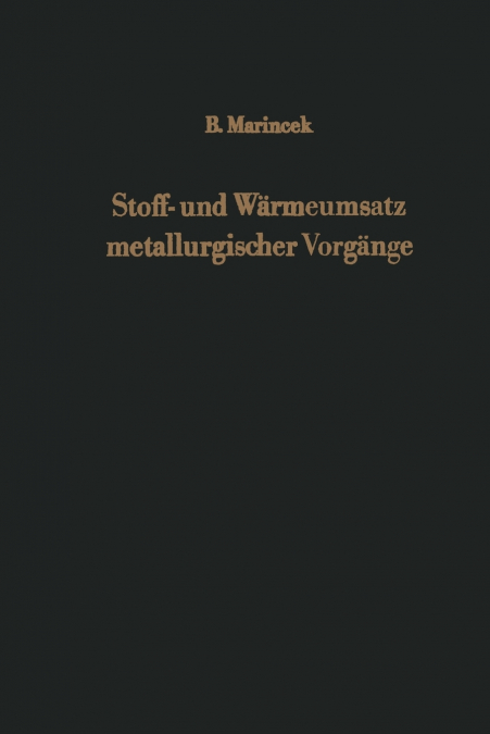 Stoff- und Wärmeumsatz metallurgischer Vorgänge