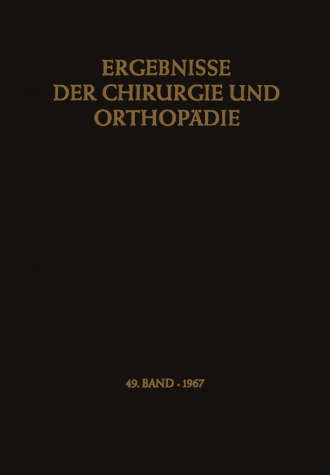 Ergebnisse der Chirurgie und Orthopädie