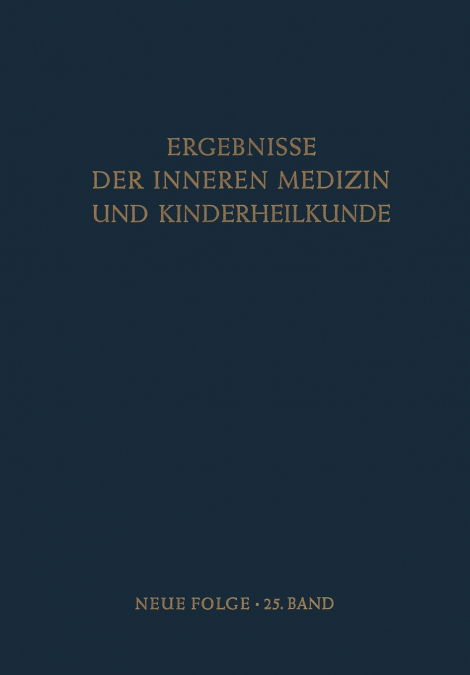 Ergebnisse der Inneren Medizin und Kinderheilkunde