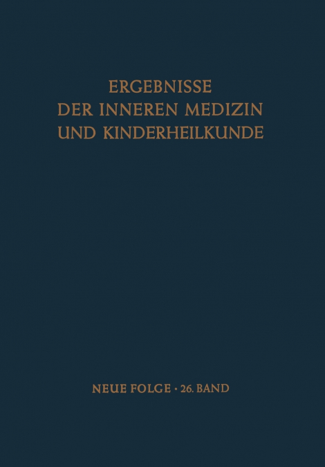 Ergebnisse der Inneren Medizin und Kinderheilkunde