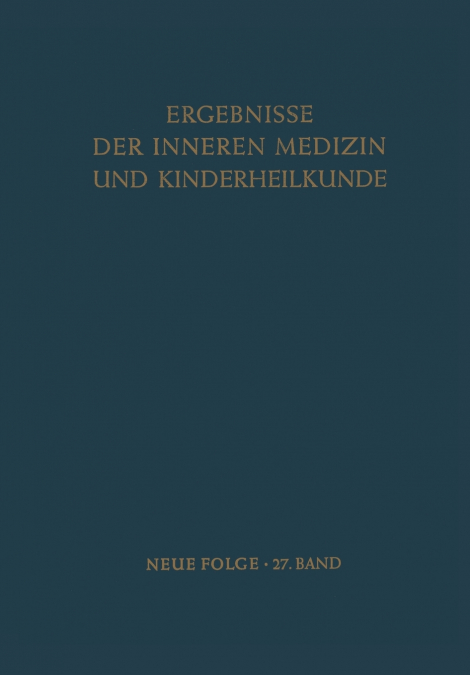 Ergebnisse der Inneren Medizin und Kinderheilkunde