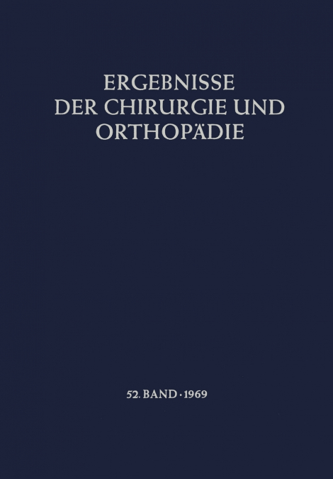 Ergebnisse der Chirurgie und Orthopädie