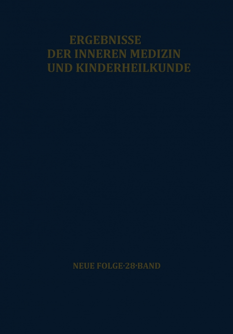 Ergebnisse der Inneren Medizin und Kinderheilkunde