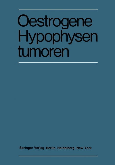 Oestrogene Hypophysentumoren