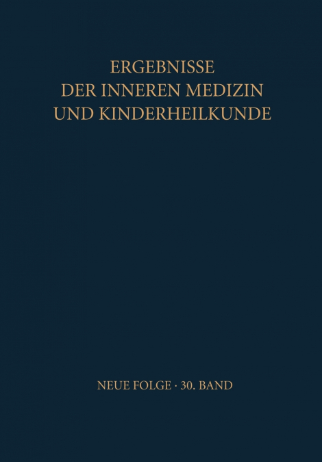 Ergebnisse der Inneren Medizin und Kinderheilkunde