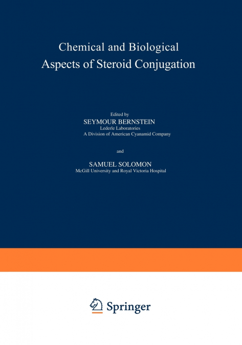Chemical and Biological Aspects of Steroid Conjugation