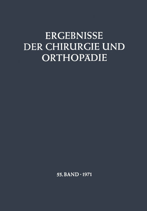 Ergebnisse der Chirurgie und Orthopädie