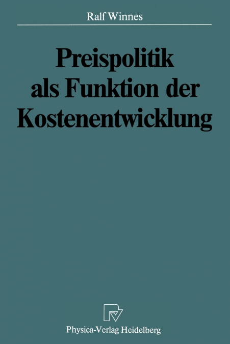 Preispolitik als Funktion der Kostenentwicklung