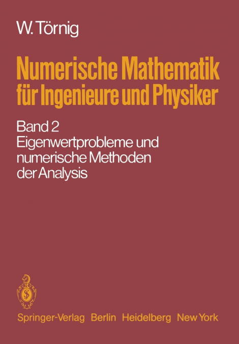 Numerische Mathematik für Ingenieure und Physiker