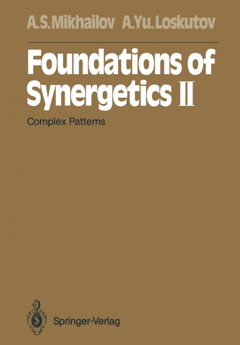 Foundations of Synergetics II