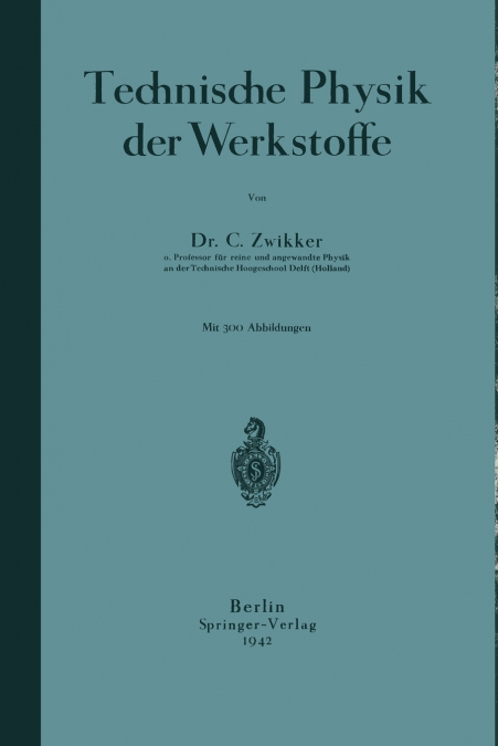 Technische Physik der Werkstoffe