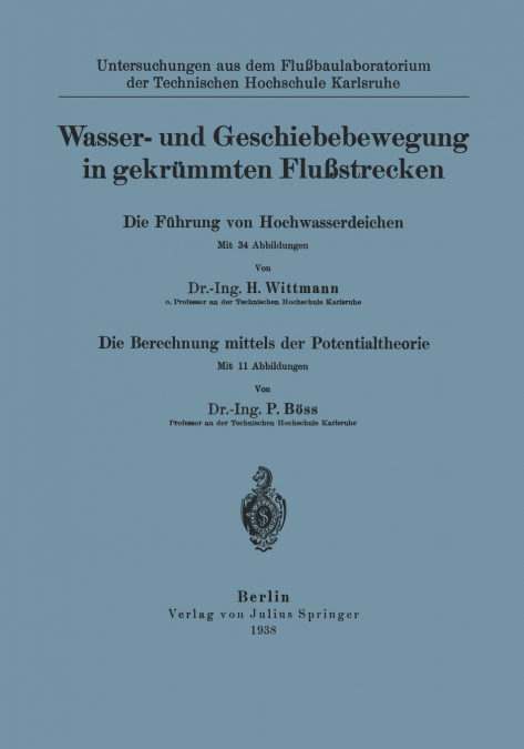 Wasser- Und Geschiebebewegung in Gekrummten Flussstrecken