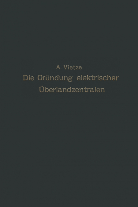 Ratgeber für die Gründung elektrischer Überlandzentralen