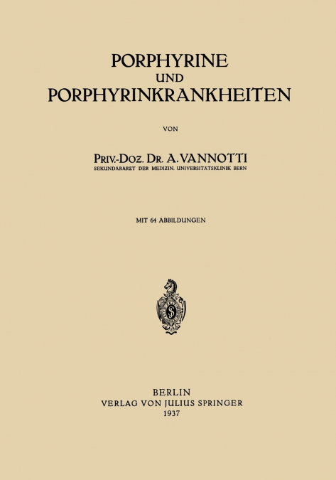 Porphyrine und Porphyrinkrankheiten