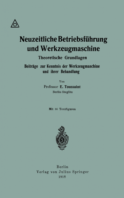 Neuzeitliche Betriebsführung und Werkzeugmaschine