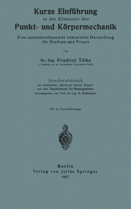 Kurze Einführung in die Elemente der Punkt- und Körpermechanik