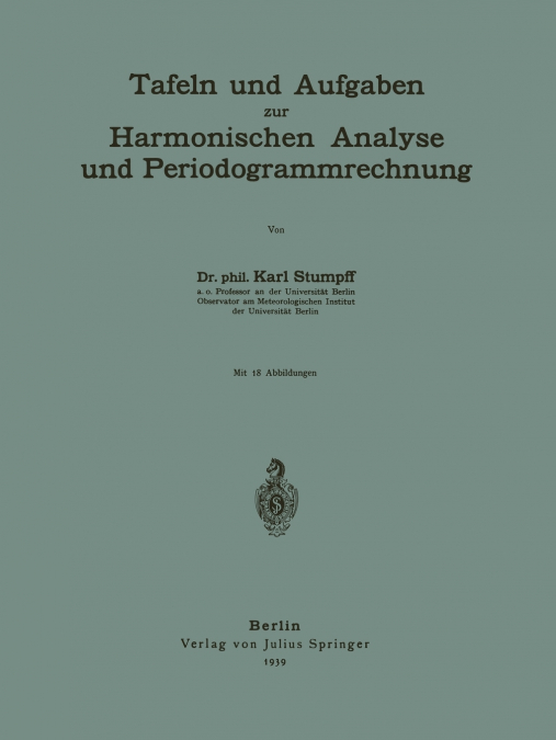Tafeln und Aufgaben zur Harmonischen Analyse und Periodogrammrechnung