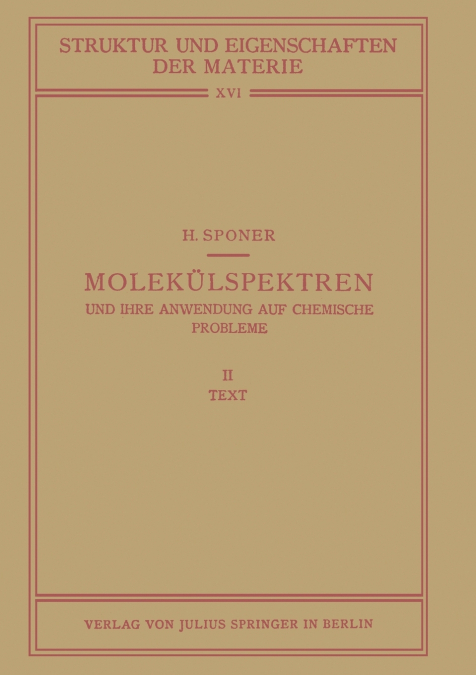 Molekülspektren und Ihre Anwendung auf Chemische Probleme