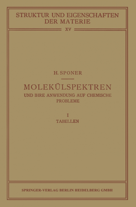 Molekülspektren und ihre Anwendung auf Chemische Probleme