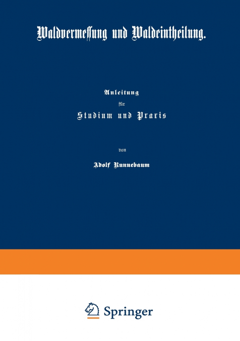 Waldvermessung Und Waldeintheilung