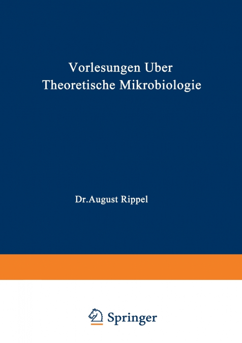Vorlesungen über Theoretische Mikrobiologie