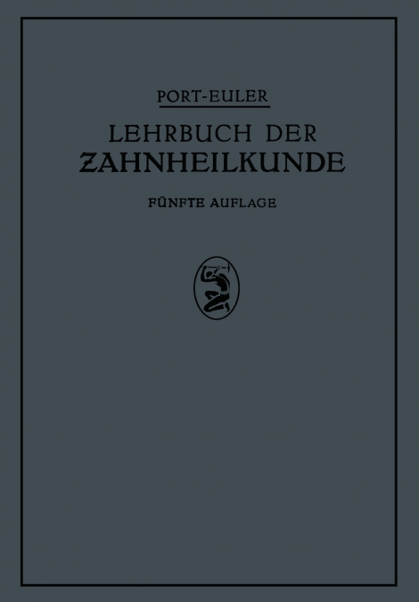 Lehrbuch der Zahnheilkunde