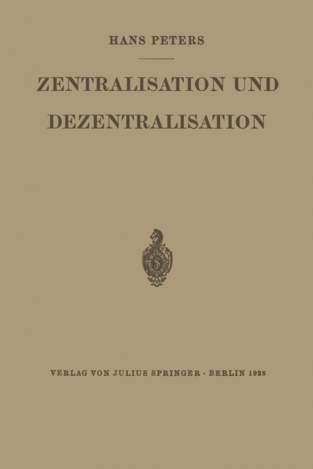 Zentralisation und Dezentralisation