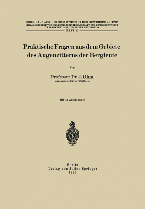 Praktische Fragen aus dem Gebiete des Augenzitterns der Bergleute