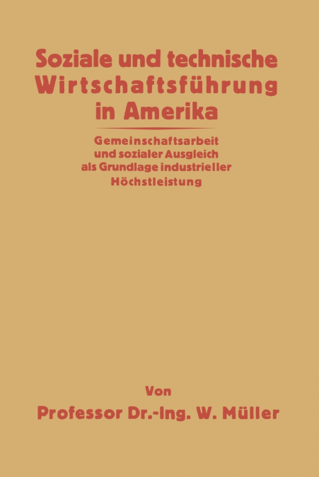 Soziale und technische Wirtschaftsführung in Amerika