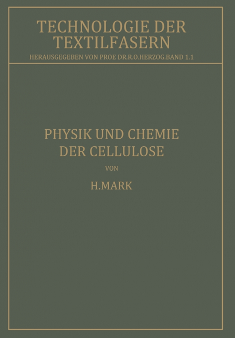 Physik und Chemie der Cellulose