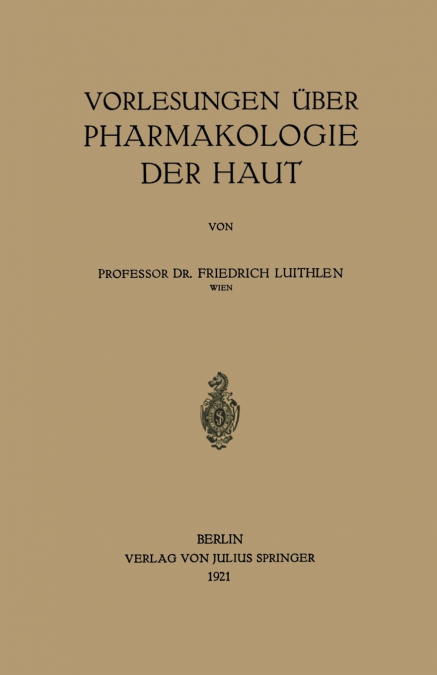 Vorlesungen über Pharmakologie der Haut