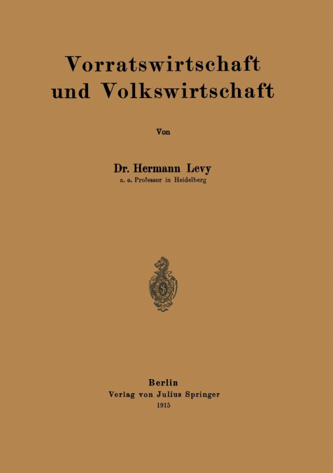 Vorratswirtschaft Und Volkswirtschaft