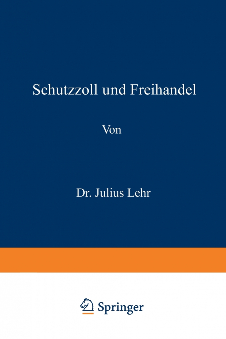 Schutzzoll Und Freihandel