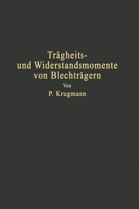 Trägheits- und Widerstandsmomente von Blechträgern