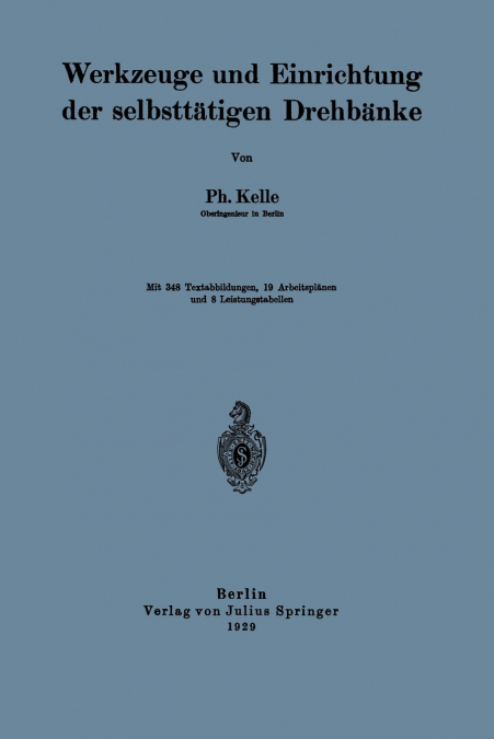 Werkzeuge und Einrichtung der selbsttätigen Drehbänke