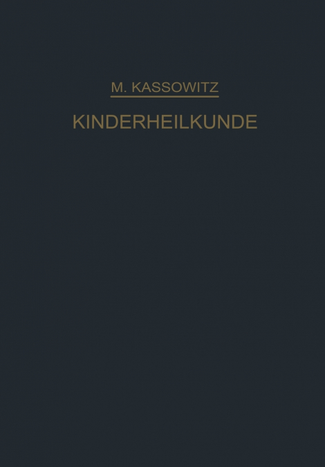 Praktische Kinderheilkunde in 36 Vorlesungen Fur Studierende Und Arzte