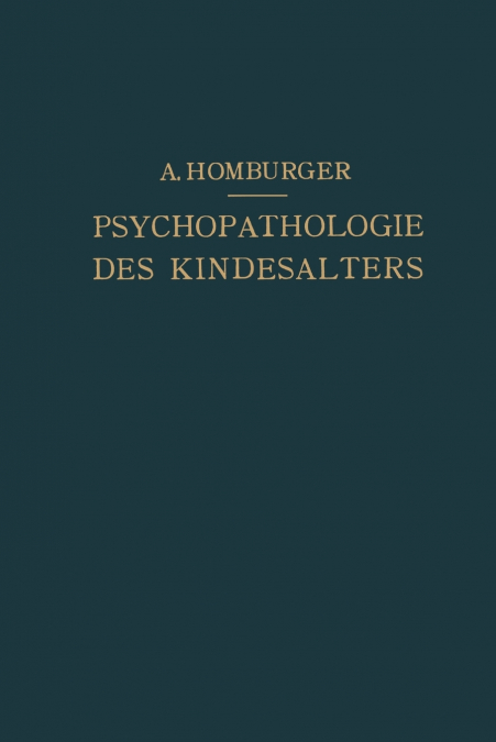 Vorlesungen über Psychopathologie des Kindesalters